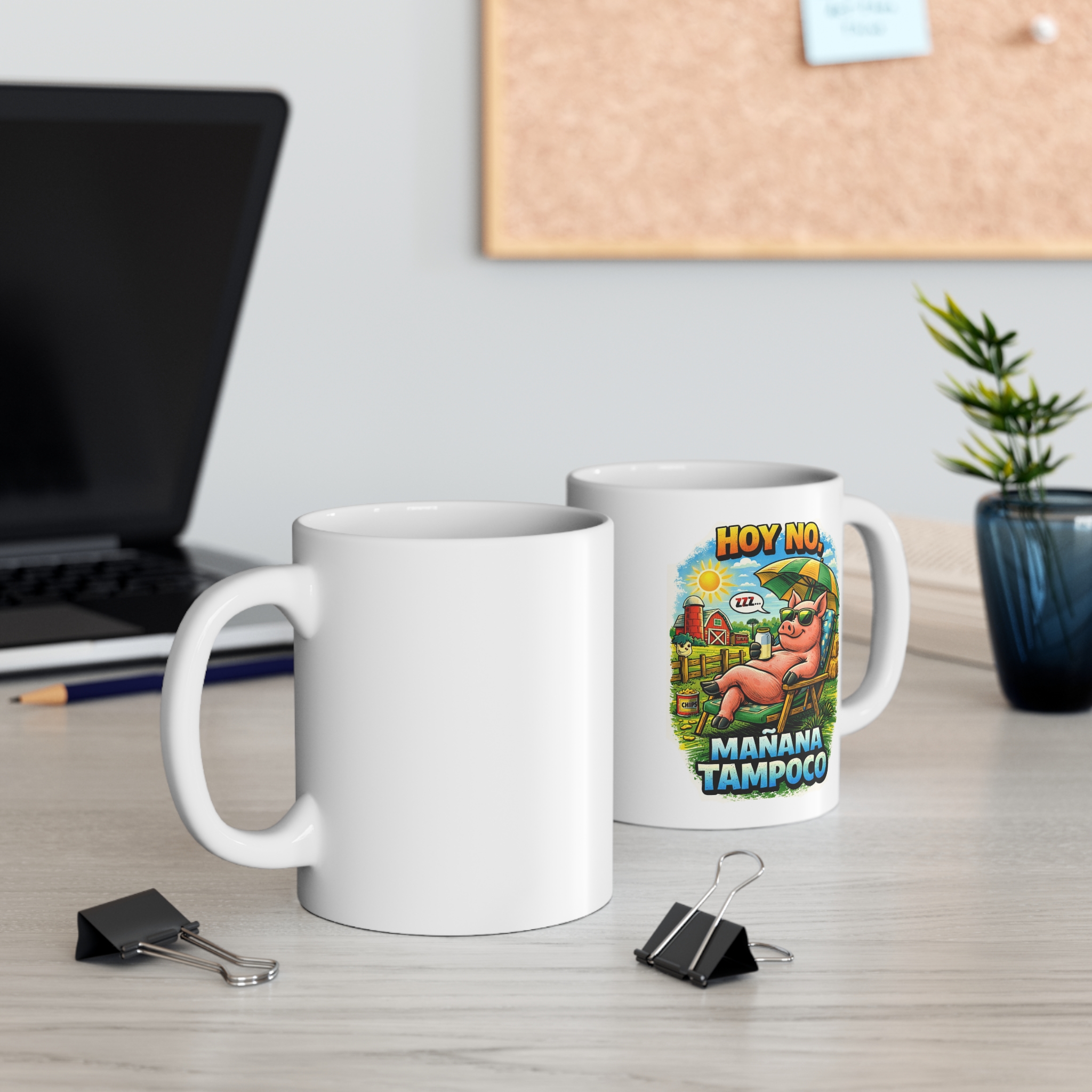 Taza de cerámica de 325 ml. - Hoy no, mañana tampoco - Imagen 2