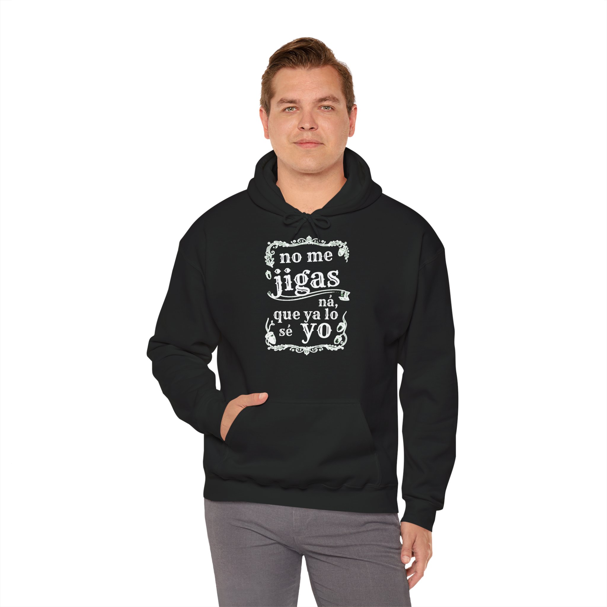 Sudadera extremeña “No me jigas ná, que ya lo sé yo” - Imagen 20