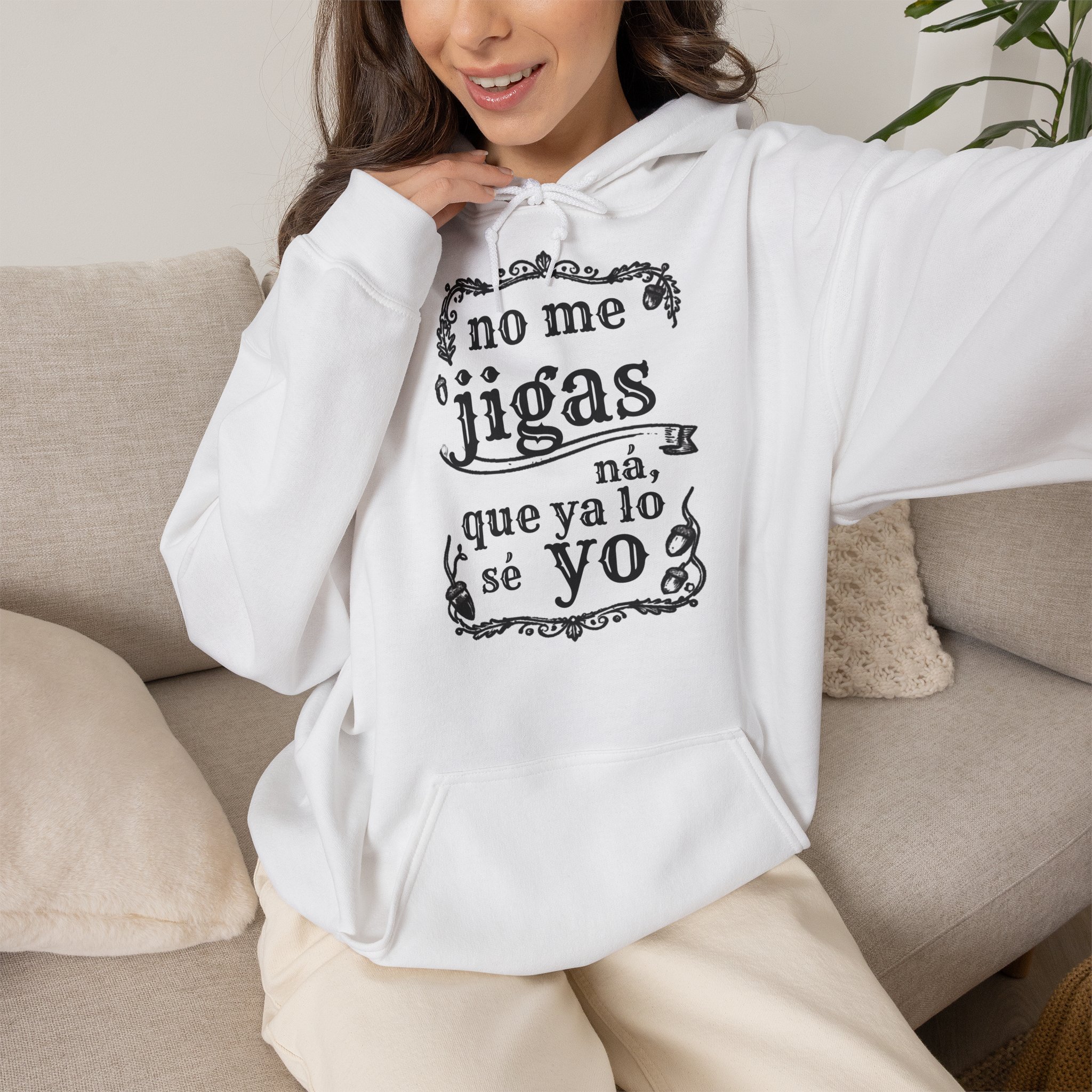 Sudadera extremeña “No me jigas ná, que ya lo sé yo” - Imagen 10